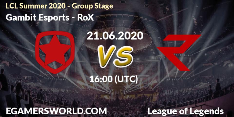 Prognose für das Spiel Gambit Esports VS RoX. 21.06.2020 at 16:00. LoL - LCL Summer 2020 - Group Stage