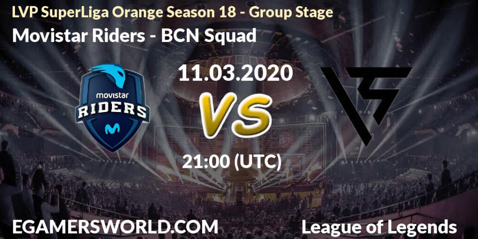 Prognose für das Spiel Movistar Riders VS BCN Squad. 11.03.20. LoL - LVP SuperLiga Orange Season 18 - Group Stage