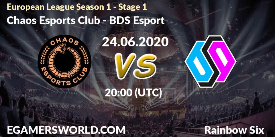 Prognose für das Spiel Chaos Esports Club VS BDS Esport. 26.06.20. Rainbow Six - European League Season 1 - Stage 1