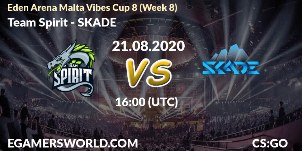 Prognose für das Spiel Team Spirit VS SKADE. 21.08.2020 at 16:00. Counter-Strike (CS2) - Eden Arena Malta Vibes Cup 8 (Week 8)