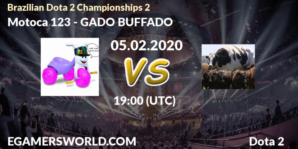 Prognose für das Spiel Motoca 123 VS GADO BUFFADO. 05.02.20. Dota 2 - Brazilian Dota 2 Championships 2