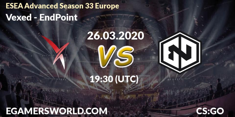 Prognose für das Spiel Vexed VS EndPoint. 26.03.2020 at 19:30. Counter-Strike (CS2) - ESEA Advanced Season 33 Europe