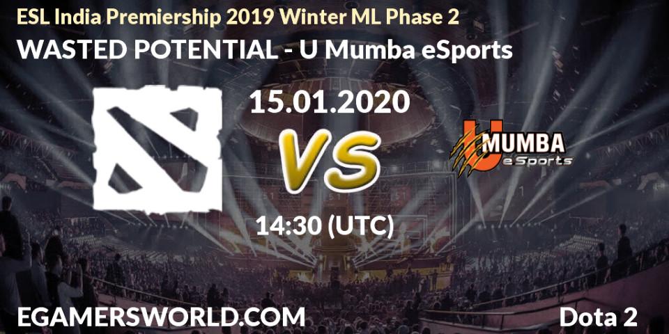 Prognose für das Spiel WASTED POTENTIAL VS U Mumba eSports. 15.01.20. Dota 2 - ESL India Premiership 2019 Winter ML Phase 2