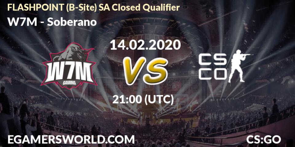 Prognose für das Spiel W7M VS Soberano. 14.02.2020 at 18:00. Counter-Strike (CS2) - FLASHPOINT South America Closed Qualifier