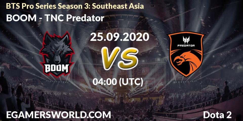 Prognose für das Spiel BOOM VS TNC Predator. 25.09.20. Dota 2 - BTS Pro Series Season 3: Southeast Asia