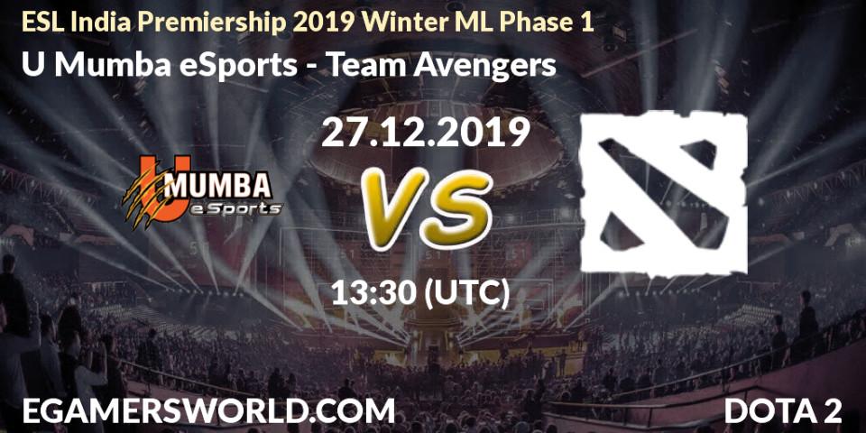 Prognose für das Spiel U Mumba eSports VS Team Avengers. 27.12.2019 at 13:30. Dota 2 - ESL India Premiership 2019 Winter ML Phase 1