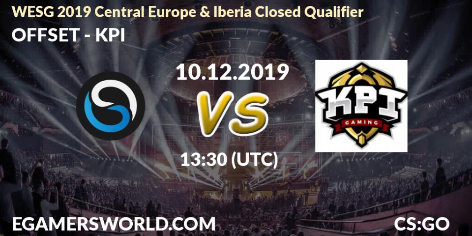 Prognose für das Spiel OFFSET VS KPI. 10.12.19. Counter-Strike (CS2) - WESG 2019 Central Europe & Iberia Closed Qualifier