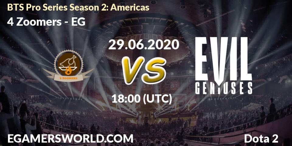 Prognose für das Spiel 4 Zoomers VS EG. 29.06.2020 at 17:59. Dota 2 - BTS Pro Series Season 2: Americas