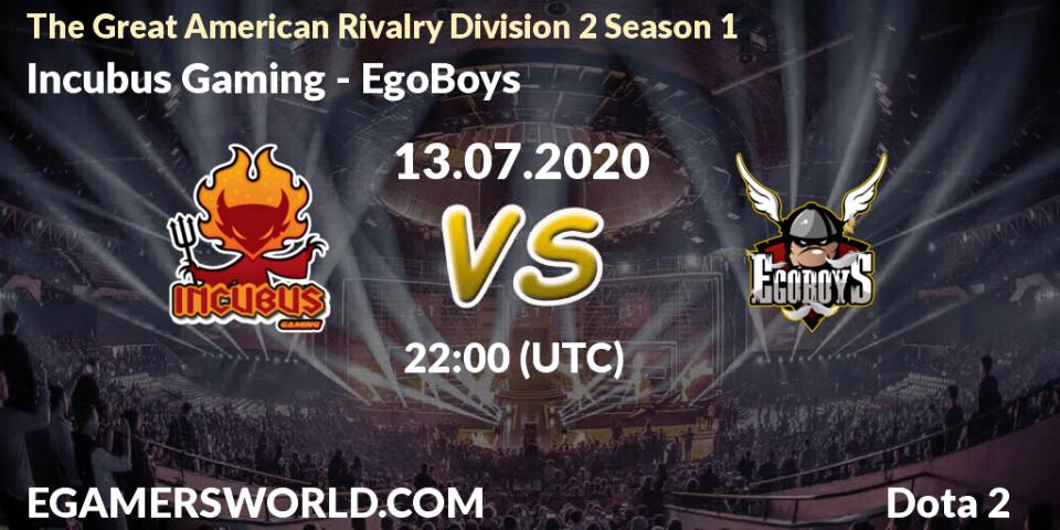 Prognose für das Spiel Incubus Gaming VS EgoBoys. 13.07.2020 at 23:30. Dota 2 - The Great American Rivalry Division 2 Season 1