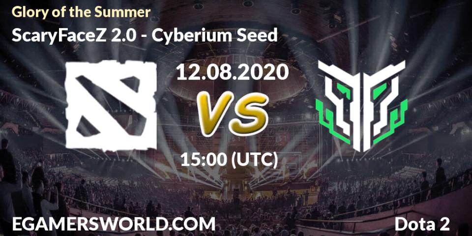 Prognose für das Spiel ScaryFaceZ 2.0 VS Cyberium Seed. 12.08.2020 at 15:25. Dota 2 - Glory of the Summer