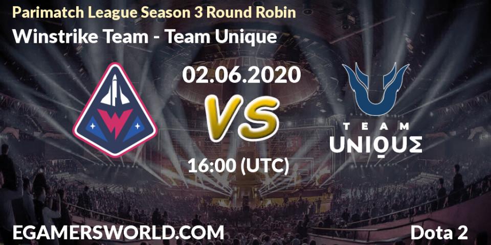 Prognose für das Spiel Winstrike Team VS Team Unique. 02.06.2020 at 16:02. Dota 2 - Parimatch League Season 3 Round Robin