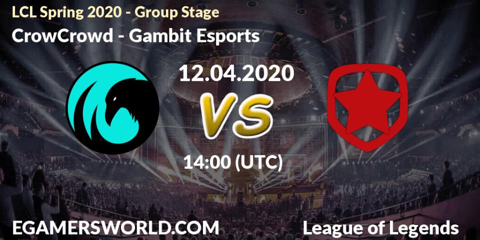 Prognose für das Spiel CrowCrowd VS Gambit Esports. 12.04.2020 at 14:00. LoL - LCL Spring 2020 - Group Stage