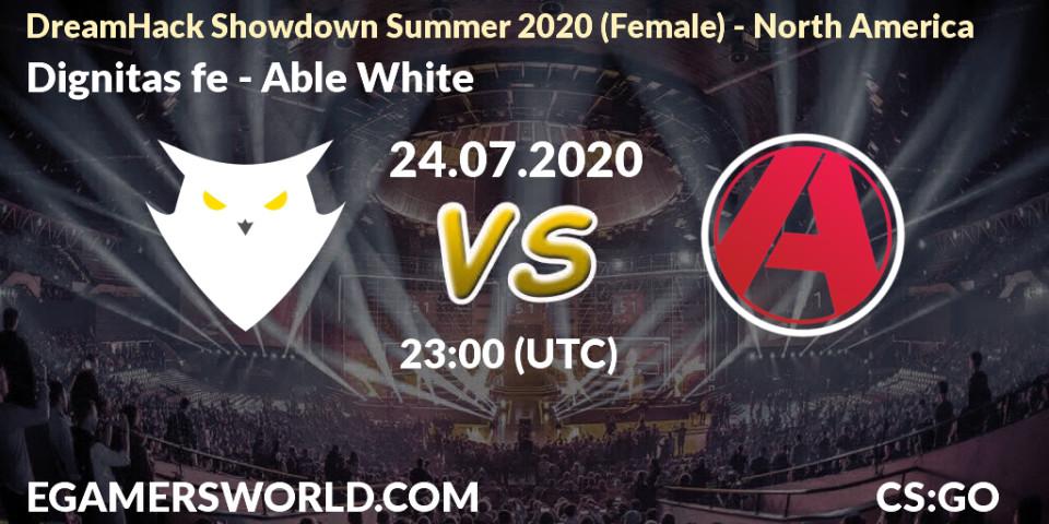 Prognose für das Spiel Dignitas fe VS Able White. 24.07.20. CS2 (CS:GO) - DreamHack Showdown Summer 2020 (Female) - North America