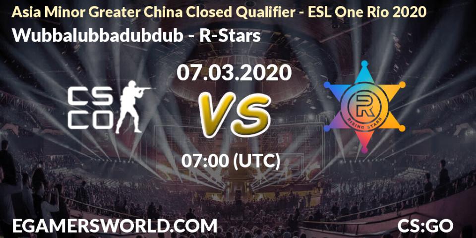Prognose für das Spiel Wubbalubbadubdub VS R-Stars. 07.03.20. CS2 (CS:GO) - Asia Minor Greater China Closed Qualifier - ESL One Rio 2020