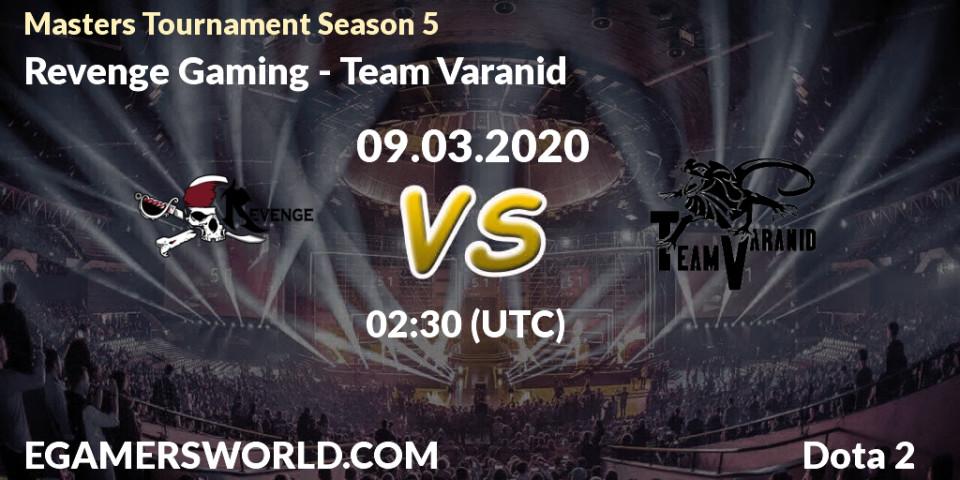 Prognose für das Spiel Revenge Gaming VS Team Varanid. 09.03.20. Dota 2 - Masters Tournament Season 5