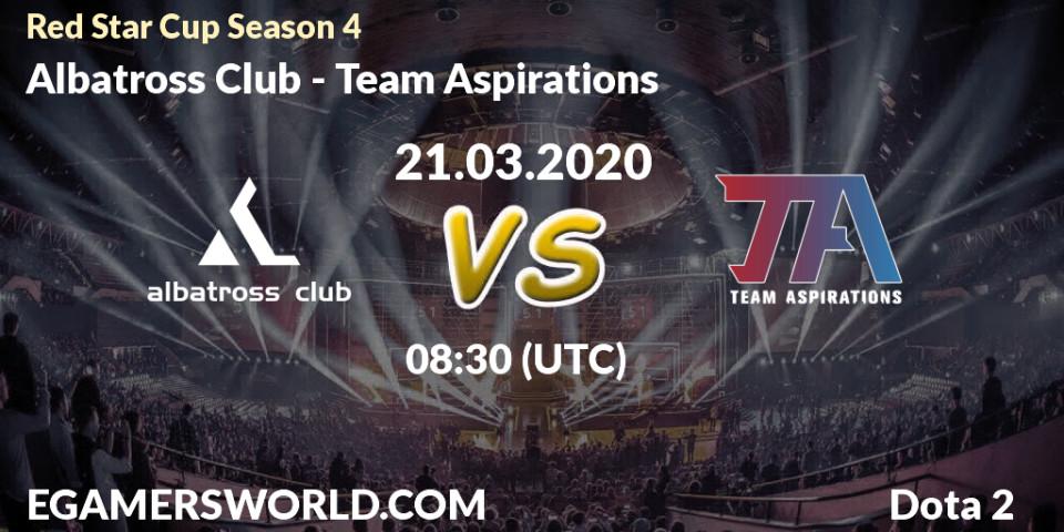 Prognose für das Spiel Albatross Club VS Team Aspirations. 21.03.20. Dota 2 - Red Star Cup Season 4