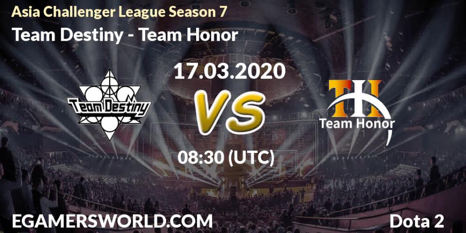Prognose für das Spiel Team Destiny VS Team Honor. 17.03.20. Dota 2 - Asia Challenger League Season 7