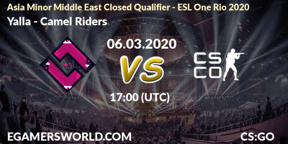 Prognose für das Spiel Yalla VS Camel Riders. 06.03.2020 at 17:00. Counter-Strike (CS2) - Asia Minor Middle East Closed Qualifier - ESL One Rio 2020