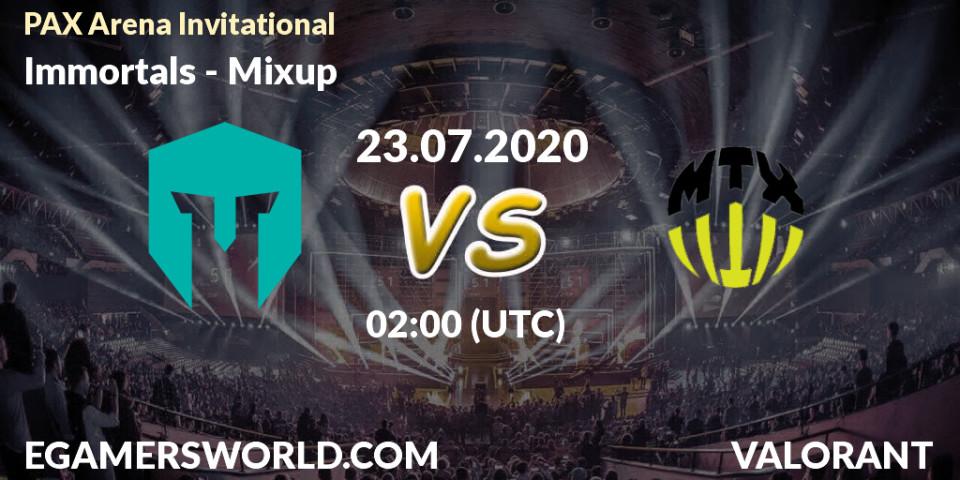 Prognose für das Spiel Immortals VS Mixup. 23.07.2020 at 02:00. VALORANT - PAX Arena Invitational