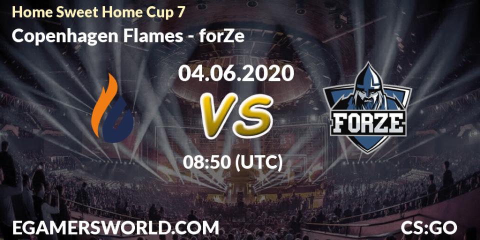 Prognose für das Spiel Copenhagen Flames VS forZe. 04.06.2020 at 08:50. Counter-Strike (CS2) - #Home Sweet Home Cup 7