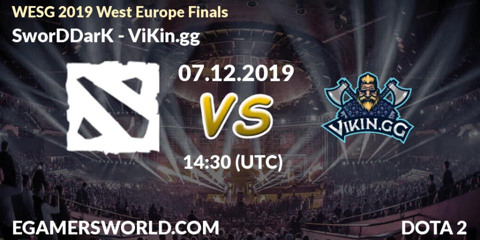 Prognose für das Spiel SworDDarK VS ViKin.gg. 07.12.19. Dota 2 - WESG 2019 West Europe Finals