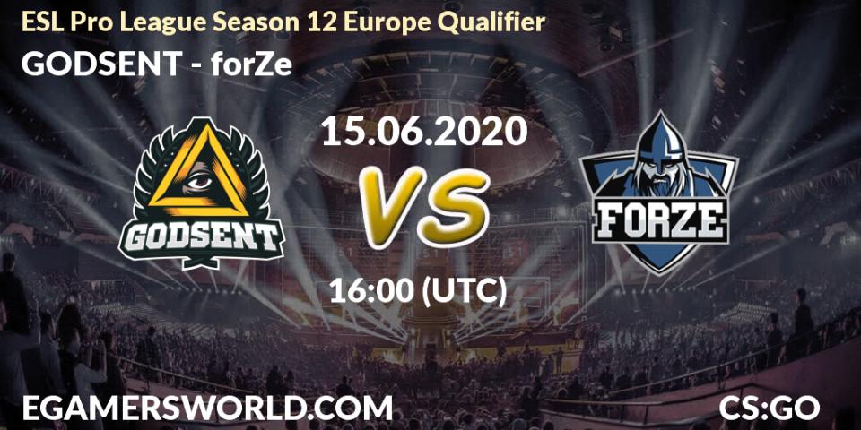 Prognose für das Spiel GODSENT VS forZe. 15.06.20. CS2 (CS:GO) - ESL Pro League Season 12 Europe Qualifier