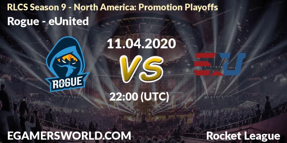 Prognose für das Spiel Rogue VS eUnited. 11.04.20. Rocket League - RLCS Season 9 - North America: Promotion Playoffs