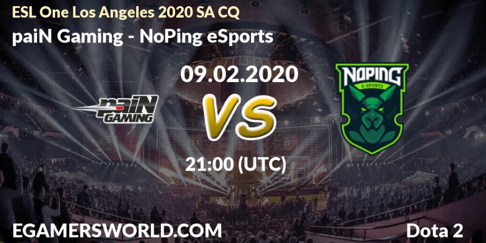 Prognose für das Spiel paiN Gaming VS NoPing eSports. 09.02.20. Dota 2 - ESL One Los Angeles 2020 SA CQ