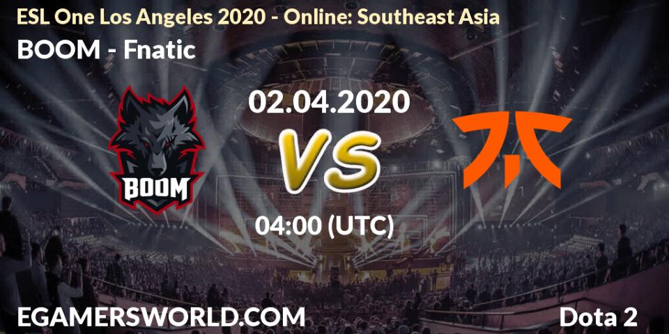 Prognose für das Spiel BOOM VS Fnatic. 02.04.2020 at 04:02. Dota 2 - ESL One Los Angeles 2020 - Online: Southeast Asia