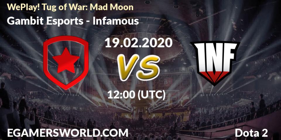 Prognose für das Spiel Gambit Esports VS Infamous. 19.02.20. Dota 2 - WePlay! Tug of War: Mad Moon