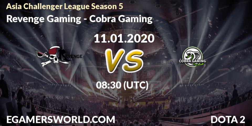 Prognose für das Spiel Revenge Gaming VS Cobra Gaming. 11.01.20. Dota 2 - Asia Challenger League Season 5