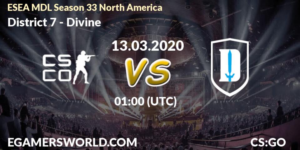 Prognose für das Spiel District 7 VS Divine. 13.03.20. CS2 (CS:GO) - ESEA MDL Season 33 North America