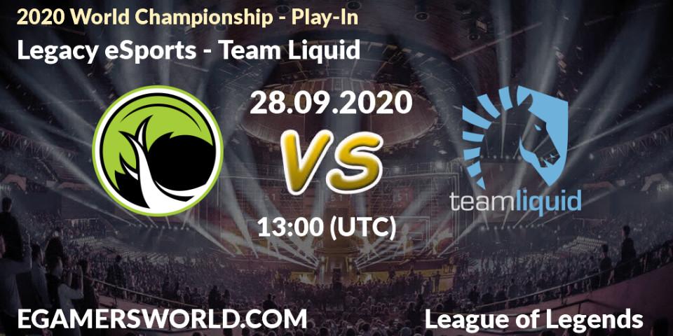 Prognose für das Spiel Legacy eSports VS Team Liquid. 28.09.2020 at 13:10. LoL - 2020 World Championship - Play-In