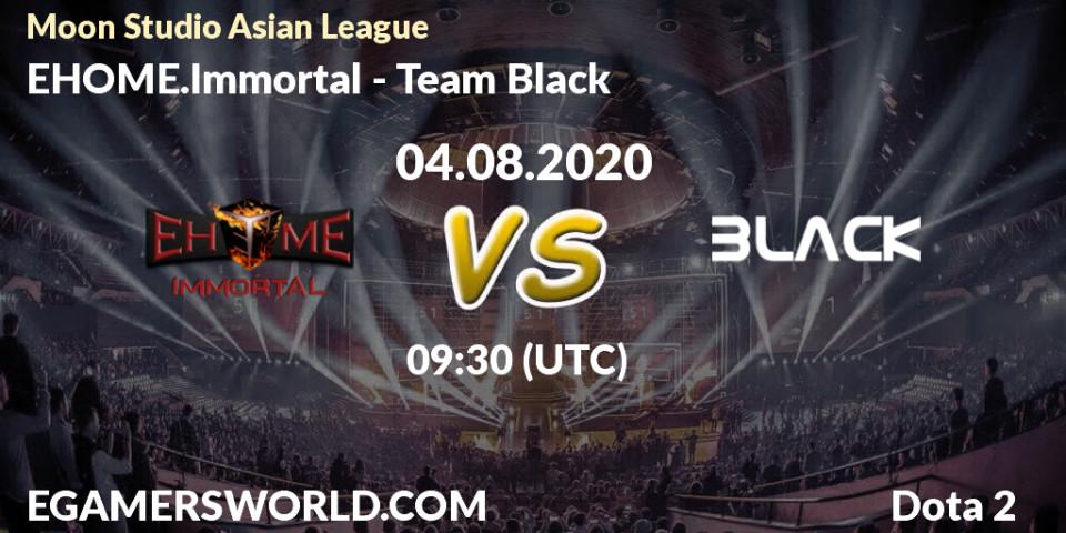 Prognose für das Spiel EHOME.Immortal VS Team Black. 04.08.20. Dota 2 - Moon Studio Asian League