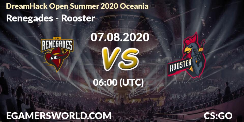 Prognose für das Spiel Renegades VS Rooster. 07.08.2020 at 06:05. Counter-Strike (CS2) - DreamHack Open Summer 2020 Oceania