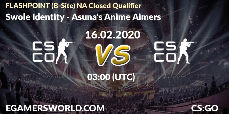Prognose für das Spiel Swole Identity VS Asuna's Anime Aimers. 16.02.20. CS2 (CS:GO) - FLASHPOINT North America Closed Qualifier