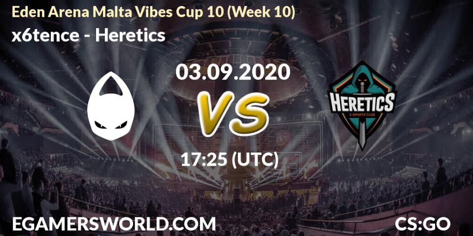 Prognose für das Spiel x6tence VS Heretics. 03.09.20. CS2 (CS:GO) - Eden Arena Malta Vibes Cup 10 (Week 10)
