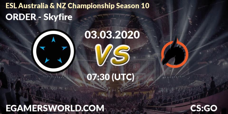Prognose für das Spiel ORDER VS Skyfire. 03.03.2020 at 07:55. Counter-Strike (CS2) - ESL Australia & NZ Championship Season 10