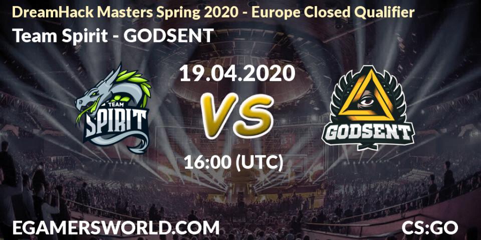 Prognose für das Spiel Team Spirit VS GODSENT. 19.04.2020 at 16:00. Counter-Strike (CS2) - DreamHack Masters Spring 2020 - Europe Closed Qualifier
