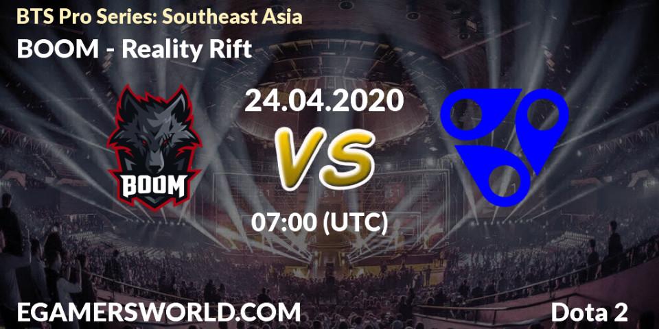Prognose für das Spiel BOOM VS Reality Rift. 24.04.2020 at 07:00. Dota 2 - BTS Pro Series: Southeast Asia