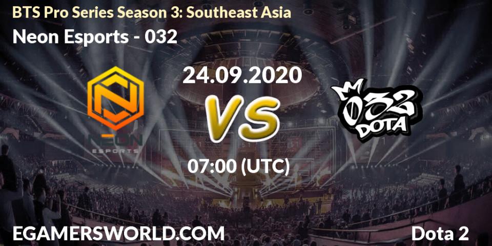 Prognose für das Spiel Neon Esports VS 032. 24.09.2020 at 07:04. Dota 2 - BTS Pro Series Season 3: Southeast Asia
