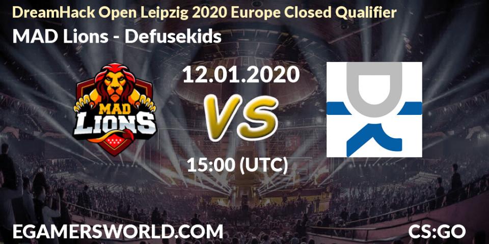 Prognose für das Spiel MAD Lions VS Defusekids. 12.01.20. CS2 (CS:GO) - DreamHack Open Leipzig 2020 Europe Closed Qualifier