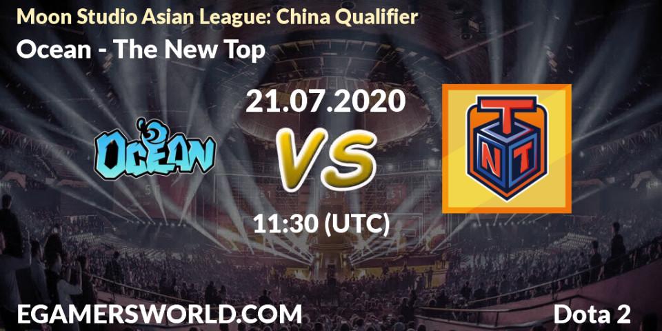 Prognose für das Spiel Ocean VS The New Top. 21.07.20. Dota 2 - Moon Studio Asian League: China Qualifier