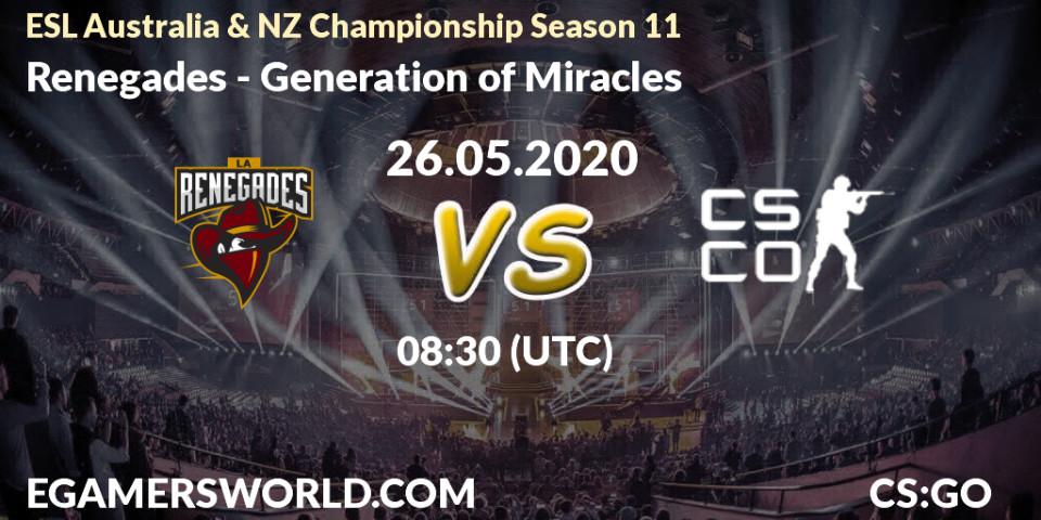 Prognose für das Spiel Renegades VS Generation of Miracles. 26.05.2020 at 08:50. Counter-Strike (CS2) - ESL Australia & NZ Championship Season 11