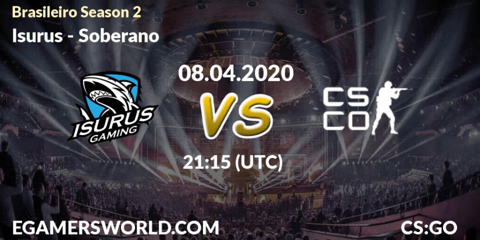 Prognose für das Spiel Isurus VS Soberano. 06.05.2020 at 21:15. Counter-Strike (CS2) - Brasileirão Season 2