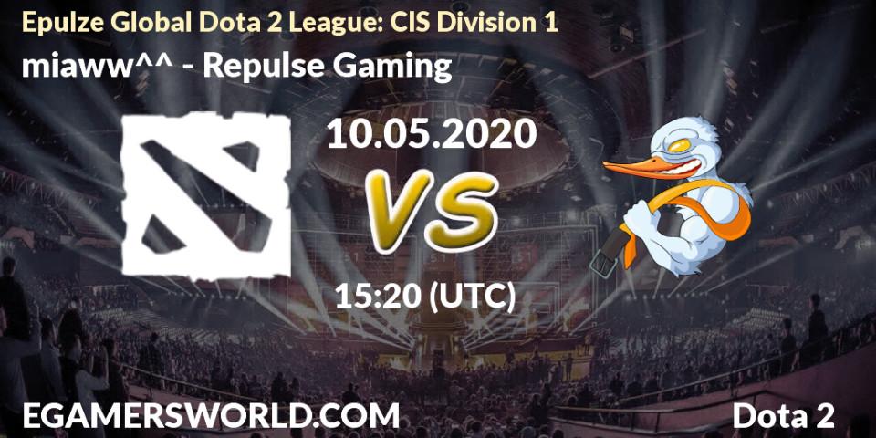 Prognose für das Spiel miaww^^ VS Repulse Gaming. 10.05.2020 at 17:25. Dota 2 - Epulze Global Dota 2 League: CIS Division 1