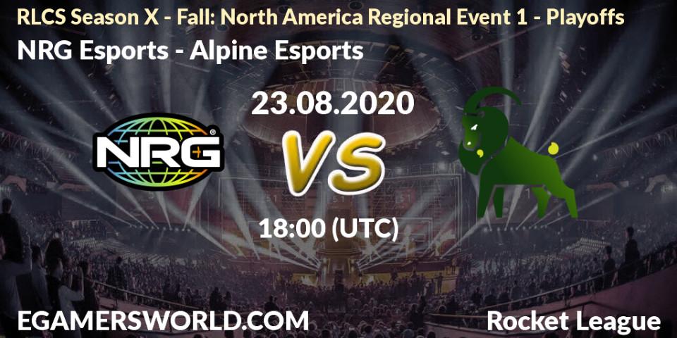 Prognose für das Spiel NRG Esports VS Alpine Esports. 23.08.2020 at 18:00. Rocket League - RLCS Season X - Fall: North America Regional Event 1 - Playoffs