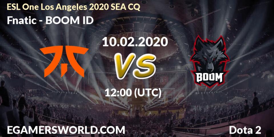 Prognose für das Spiel Fnatic VS BOOM ID. 10.02.20. Dota 2 - ESL One Los Angeles 2020 SEA CQ