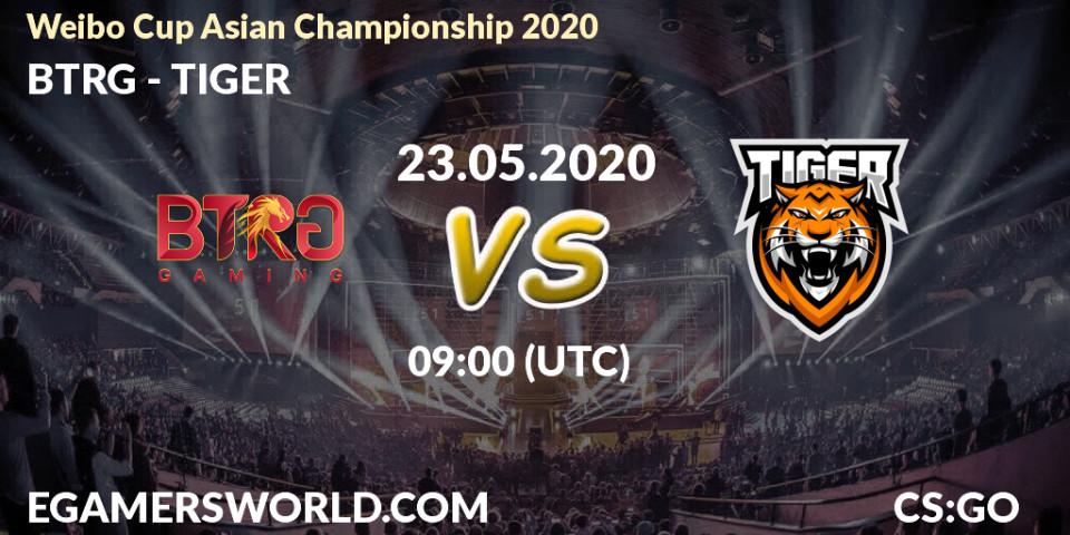 Prognose für das Spiel BTRG VS TIGER. 23.05.20. CS2 (CS:GO) - Weibo Cup Asian Championship 2020