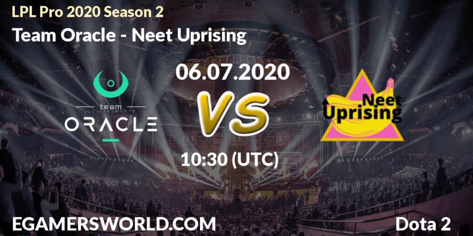 Prognose für das Spiel Team Oracle VS Neet Uprising. 06.07.20. Dota 2 - LPL Pro 2020 Season 2